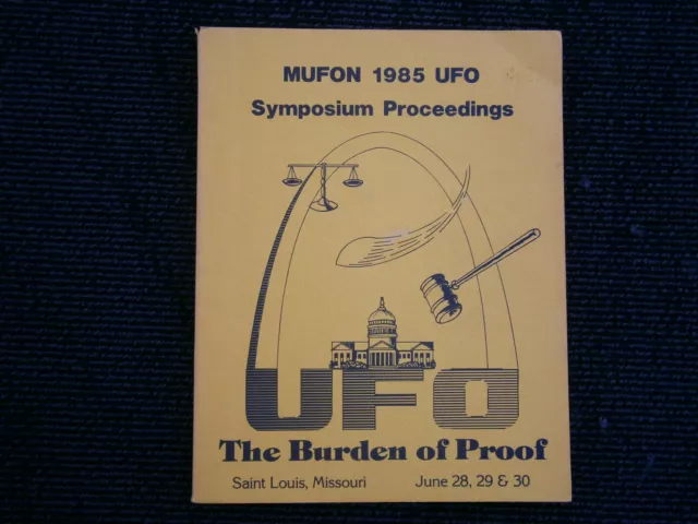 The 1985 MUFON Symposium Proceedings. UFO