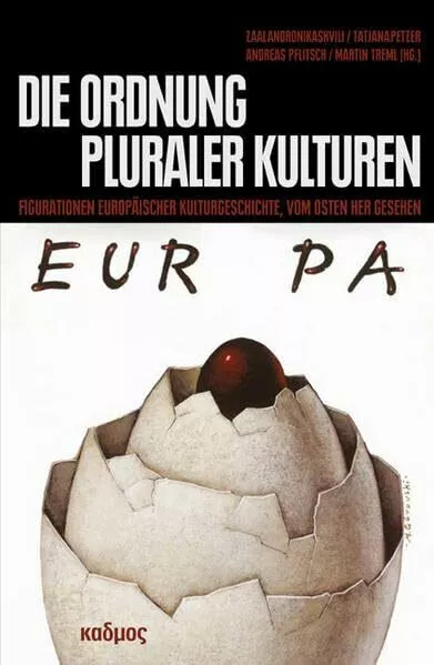 Die Ordnung pluraler Kulturen. Figurationen europäischer Buch