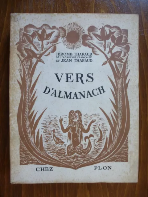 Vers d'almanach, Jérôme et Jean Tharaud, Plon 1945 (EO - ex. num. dédicacé)