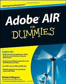 Adobe AIR For Dummies (For Dummies (Computers)) de Wagner,... | Livre | état bon