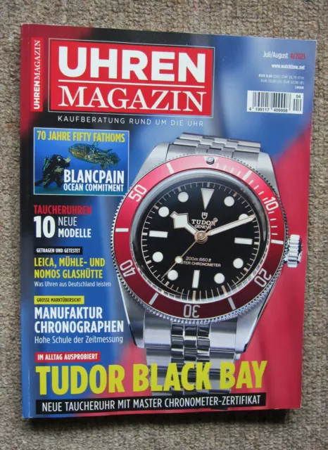 Uhren Magazin Zeitschrift 4/23 Juli/Aug Tudor Black Bay Blancpain NomosNeuheiten