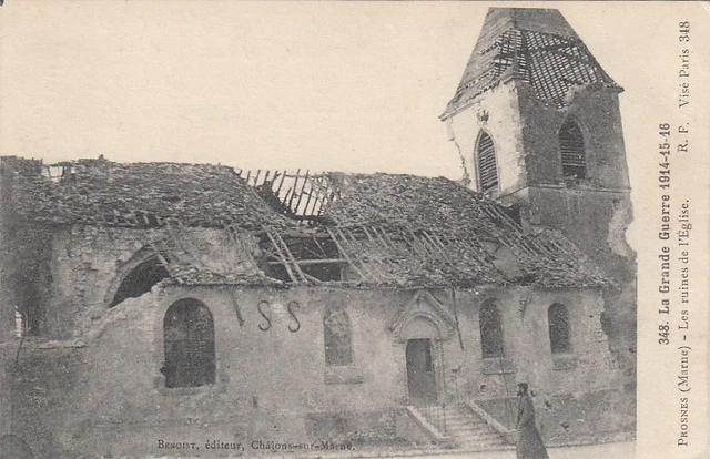 CPA GUERRE 14-18 WW1 MARNE PROSNES les ruines de l'église écrite 1917
