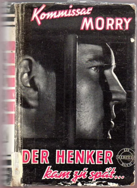 1 - Leihbuch, Kommissar Morry, Der Henker kam zu spät ...