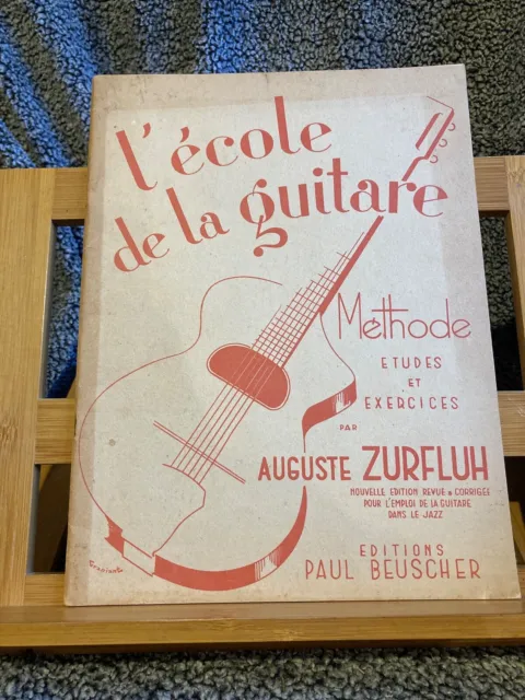 Auguste Zurfluh L'École de la guitare partition méthode Paul Beuscher