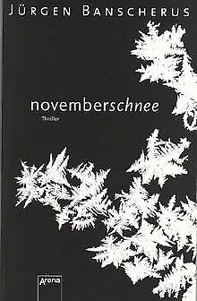 Novemberschnee de Banscherus, Jürgen | Livre | état bon