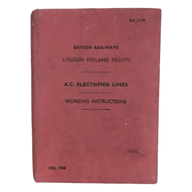 British Railways Working Instructions AC Electrified Lines 1960 London Midland