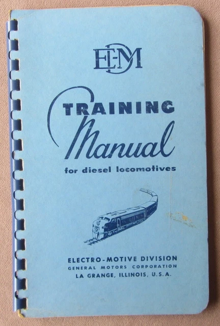 Original 1952 General Motors EMD Diesel Locomotive Training Manual Original 1952 General Motors EMD Diesel Locomotive Training Manual