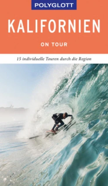 POLYGLOTT on tour Reiseführer Kalifornien Karl Teuschl
