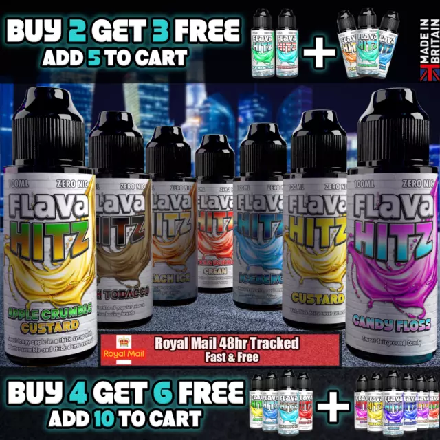 E Liquid 100ml Premium | FLAVA HITZ | High VG | Vape Juice - 0mg - No Nicotine