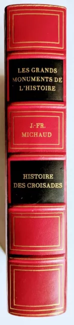 Histoire des Croisades . par Joseph-François Michaud. PARFAIT état !!! 677 pages