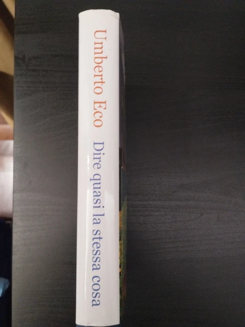 UMBERTO ECO DIRE QUASI LA STESSA COSA esperienze di traduzione RCS ...