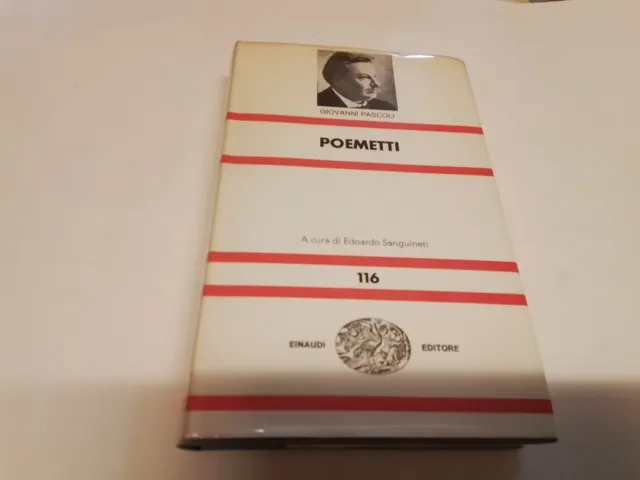 Pascoli POEMETTI Einaudi NUE 1971, 10d23