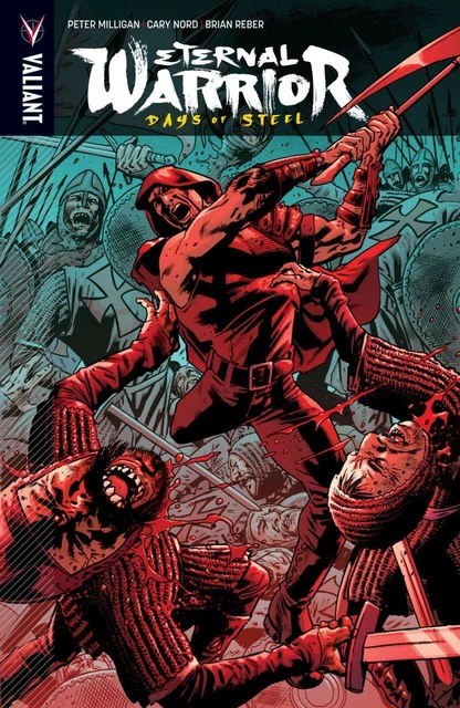Eternal Warrior: Days of Steel TPB #1 VF/NM; Valiant | Peter Milligan - we combi