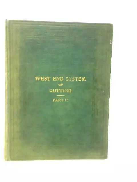 The West End System of Cutting: Part II- Ladies' Garments (No Author) (ID:53418)