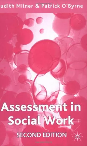 Assessment in Social Work-Judith Milner, Patrick O'Byrne, 9780333987476