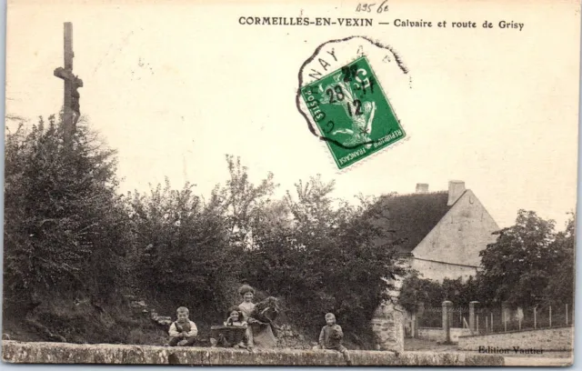 95 VEXIN CORMEILLES - Calvary and Grisy Road