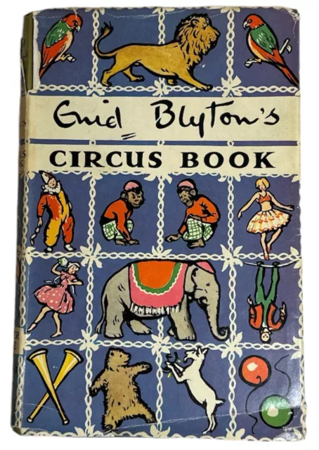 Rare Enid Blyton's Circus Book, 1949 First Edition, Children's Hardback, Vintage