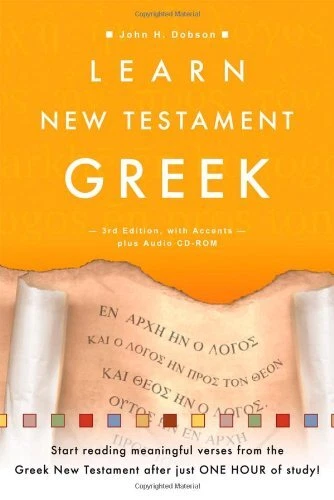 Learn New Testament Greek By John H Dobson