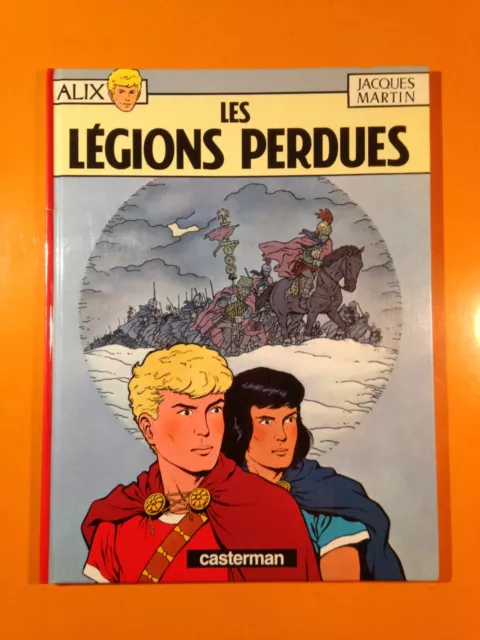 Martin : Alix T6 : Les Legions Perdues!