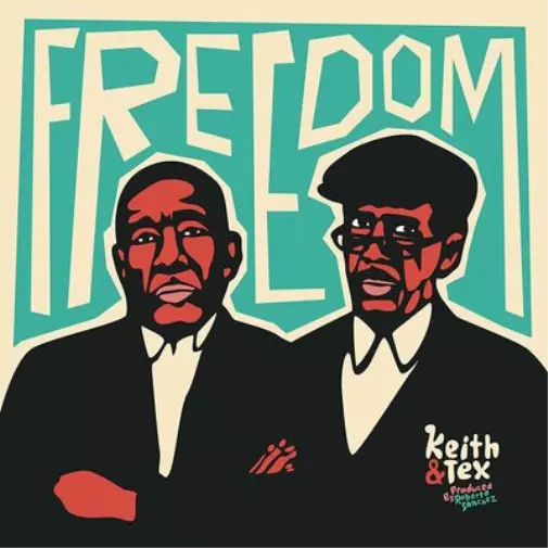 Keith & Tex Freedom (Vinyl) 12" Album