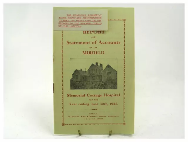 Report and Statement of Accounts of The Mirfield Memorial Cottage Hospital 1934