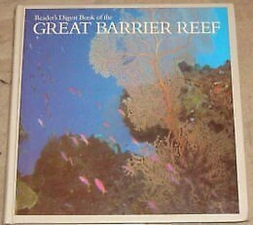 Reader's Digest Book Of The Great Barrier Reef Ed