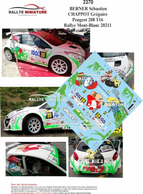 Decals 1/43 Ref 2371 Peugeot 208 T16 R5 Berner Rallye Mont Blanc 2021 Rally