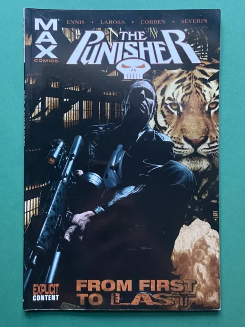 The Punisher: From First to Last TPB FN (2008 Marvel Max Comics) 1st Print