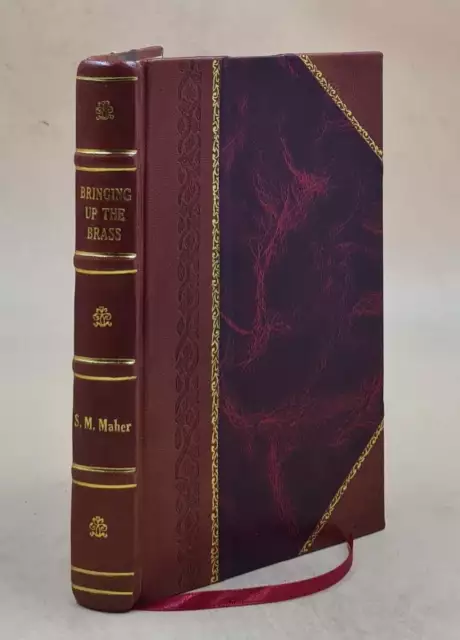 Bringing up the brass my 55 years at West Point 1951 [LEATHER BOUND]