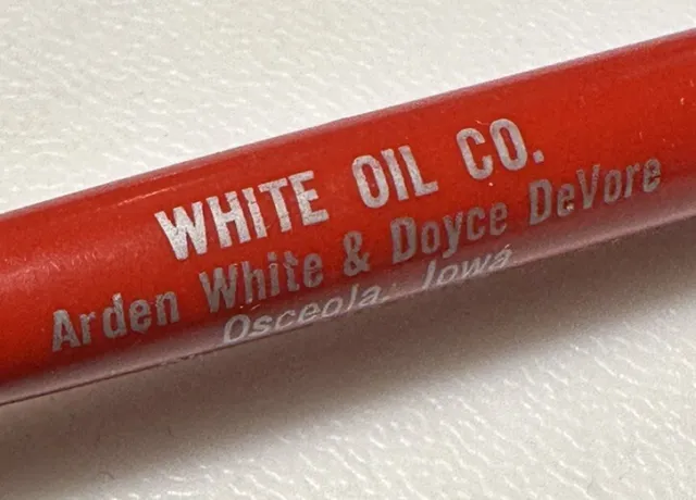 Vintage Osceola Iowa Arden White Oil Company Gas Advertising Doyce DeVore IA Pen