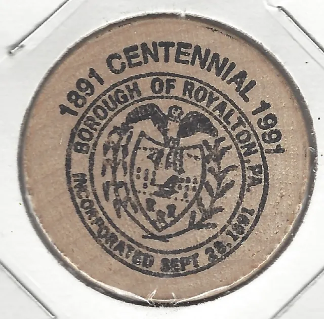1991, BOROUGH OF ROYALTON, Pennsylvania Centennial, 5¢ Token/Coin, Wooden Nickel