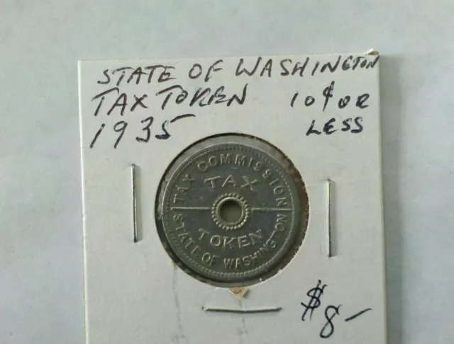 State Of Washington Tax Token 1935 10 Cents Or Less