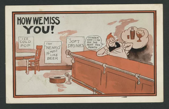 Cattaraugus NY: 1921 ANTI-PROHIBITION COMIC Postcard HOW WE MISS YOU! Bartender
