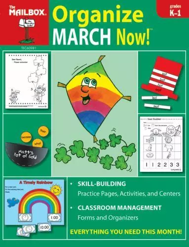 Organize March Now! (Grs. K-1) by The Mailbox Books Staff