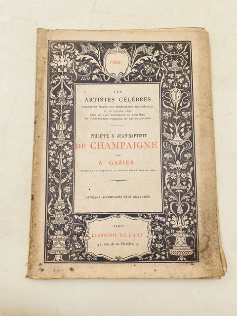 Philippe et Jean-Baptiste de Champaigne - A. Gazier - 1893