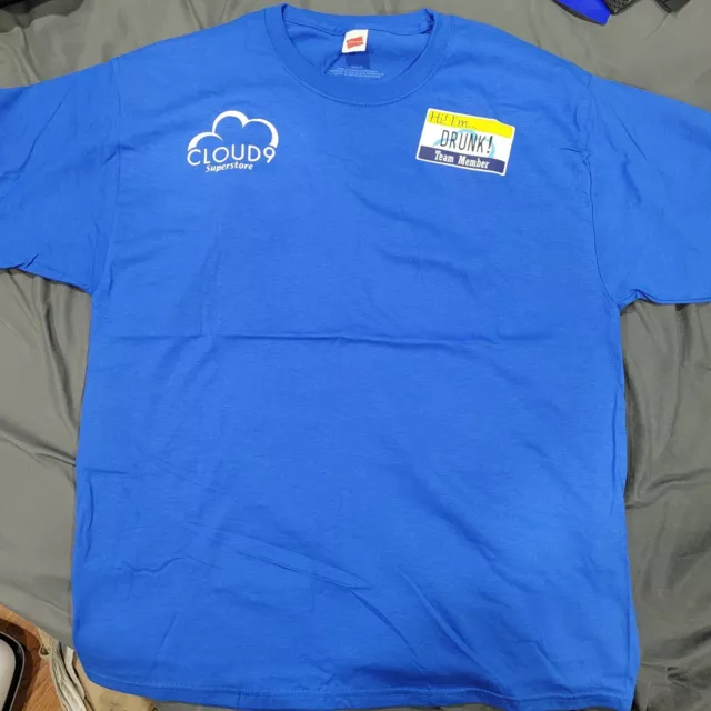 Superstore Cloud 9 T-Shirt Customized DRUNK Large Shirt NBC America Ferrera