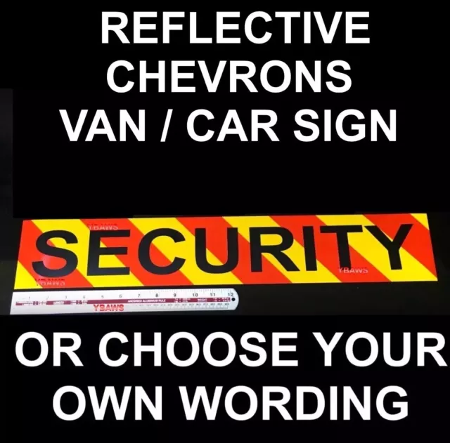 Reflective Chevrons STICKER Or MAGNETIC Your Own Wording SECURITY Cabin DOG UNIT