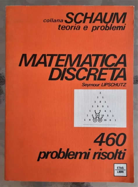 Ingegneria Schaum Matematica Discreta Etas Ruvida Lipschutz Teoria Dei Grafi