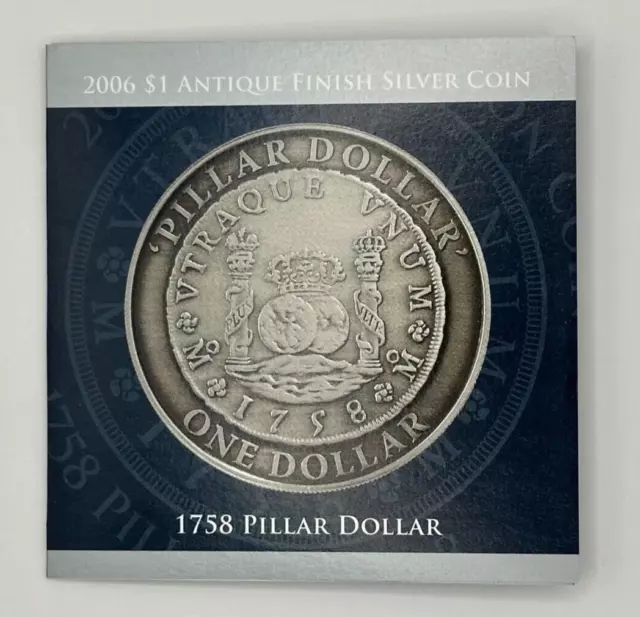 2006 $1 Antique Finish Silver Coin - 1758 Pillar Dollar