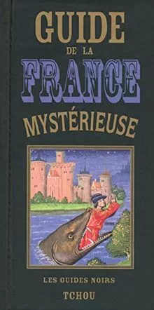 Guide de la France mystérieuse by Alleau, Rene | Book | condition very good