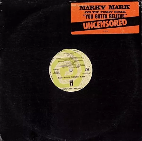 Marky Mark & The Funky Bunch You Gotta Believe Vinyl Single 12inch Interscope