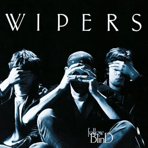 The Wipers Follow Blind (CD) (US IMPORT)