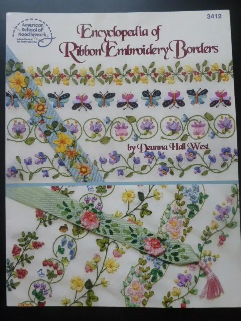 ENCYCLOPEDIA of RIBBON EMBROIDERY BORDERS by Deanna Hall West