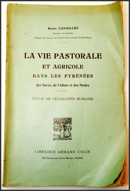 VIE PASTORALE ET AGRICOLE dans les PYRÉNÉES - CAVAILLES - Agriculture ...