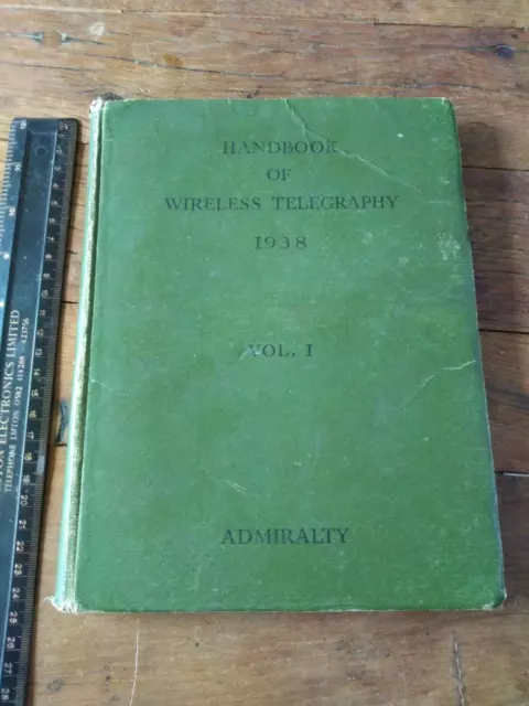 Handbook Of Wireless Telegraphy 1938. 1944 Reprint Vol 1 - Admiralty Book H/Back