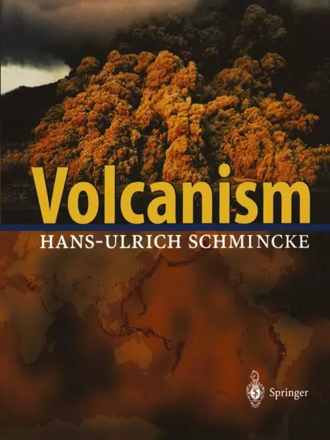 Hans-Ulrich Schmincke Volcanism (Relié)