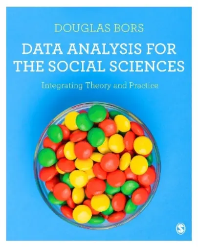 Douglas Bors Data Analysis for the Social Sciences (Poche)