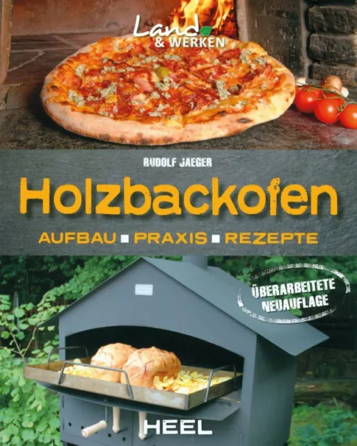 Holzbackofenbuch, Ramster Ofen, Holzbackofen, Flammkuchenofen, Brotbackofen