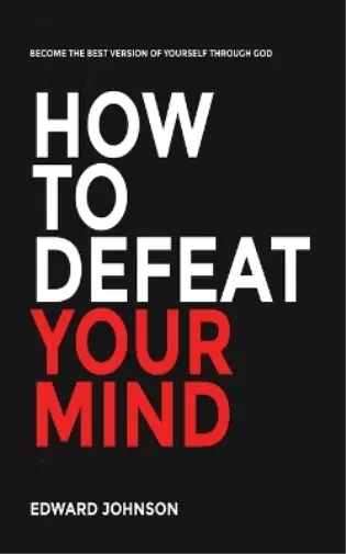 Edward Johnson How to defeat your mind (Taschenbuch) (US IMPORT)