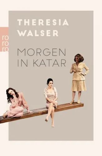 Morgen in Katar|Theresia Walser|Broschiertes Buch|Deutsch